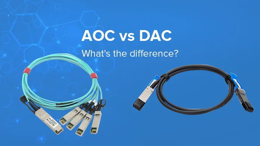 Difference between AOC cable and DAC cable