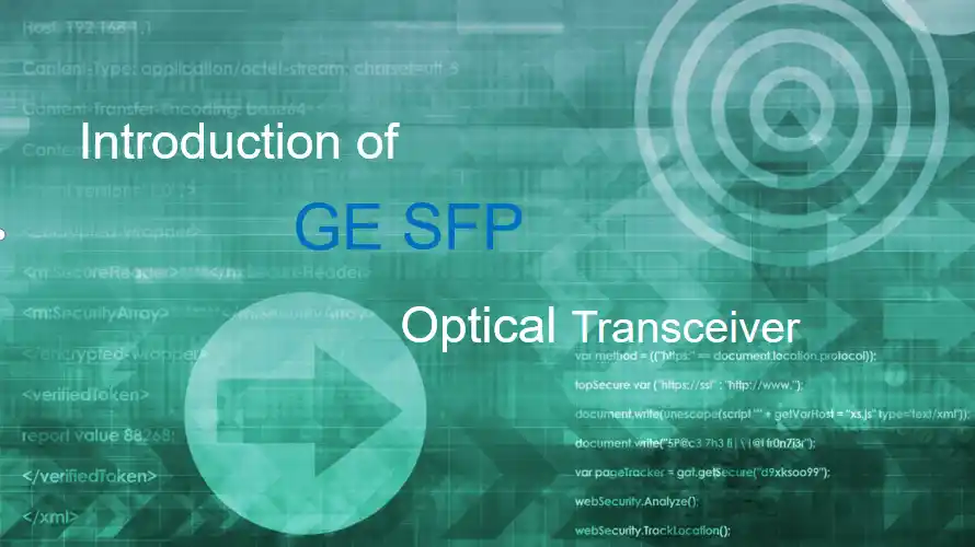 Introduction of GE SFP Optical Modules